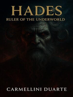 cover image of Hades, Ruler of the Underworld.